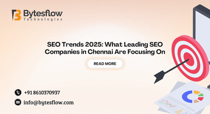SEO Trends 2025: What Leading SEO Companies in Chennai Are Focusing On